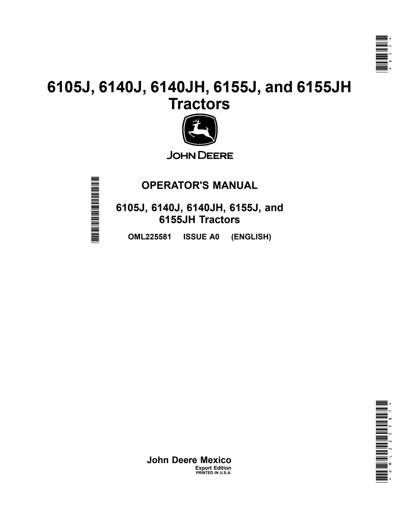 John Deere 6105J 6140J 6140JH 6155J 6155JH Tractor Operator Manual OML225581 1 John Deere 6105J 6140J 6140JH 6155J 6155JH Tractor Operator Manual OML225581
