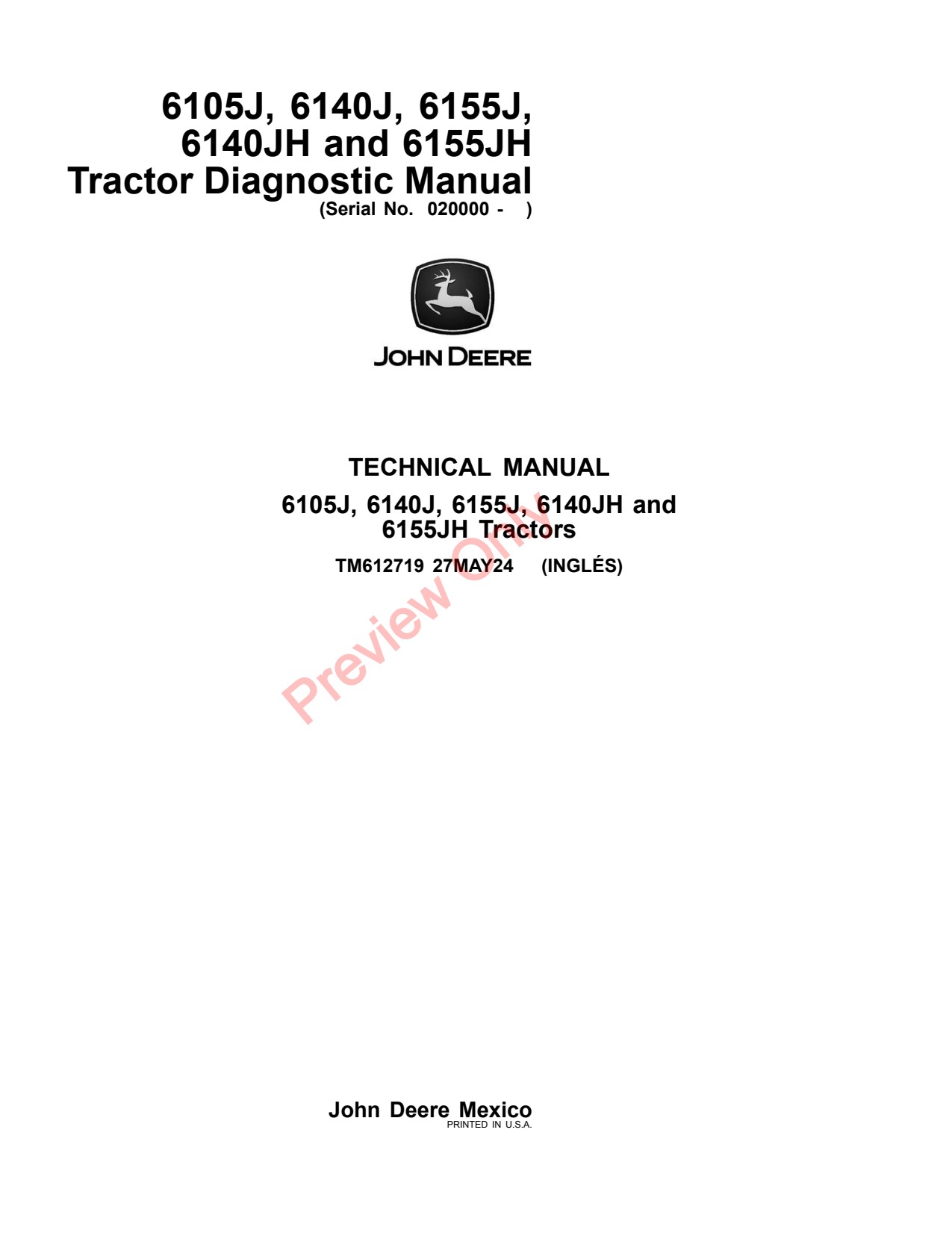 John Deere 6105J 6140J 6155J 6140JH 6155JH Tractor Diagnostic Technical Manual TM612719 1 John Deere 6105J 6140J 6155J 6140JH 6155JH Tractor Diagnostic Technical Manual TM612719