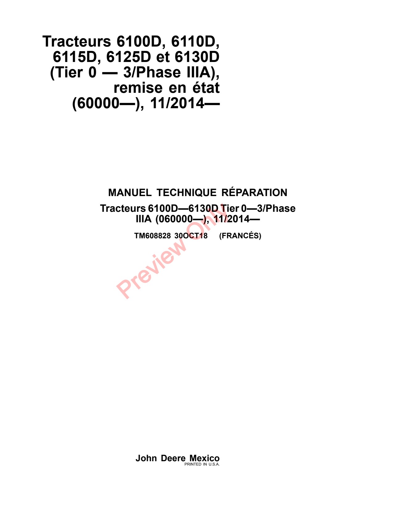 John Deere 6110D 6100D 6125D 6115D 6130D 11 Tractor Repair Technical Manual TM608828 FR 1 John Deere 6110D 6100D 6125D 6115D 6130D 11 Tractor Repair Technical Manual TM608828 FR