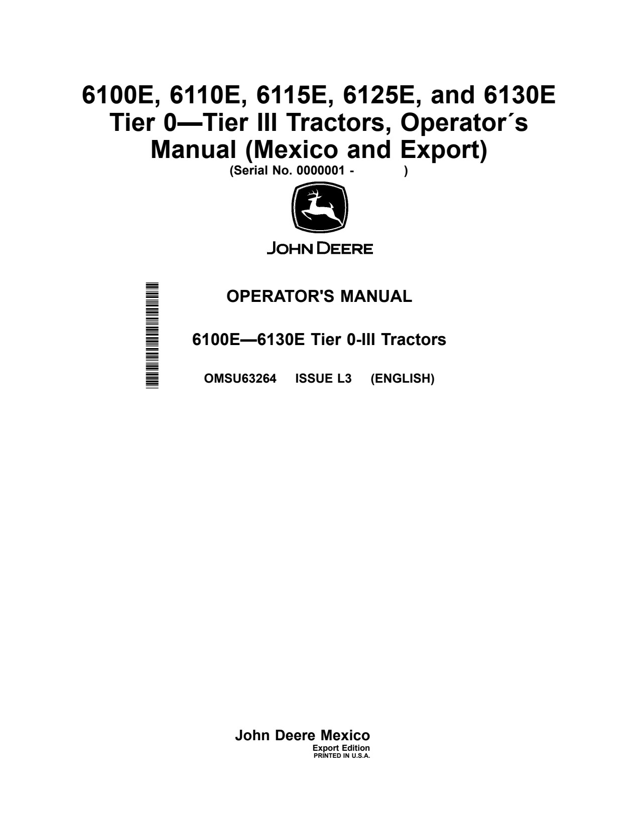John Deere 6110E 6100E 6125E 6115E 6130E Tractor Operator Manual OMSU63264 1 John Deere 6110E 6100E 6125E 6115E 6130E Tractor Operator Manual OMSU63264