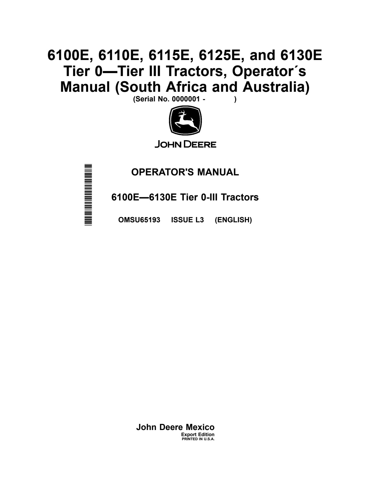 John Deere 6110E 6100E 6125E 6115E 6130E Tractor Operator Manual OMSU65193 1 John Deere 6110E 6100E 6125E 6115E 6130E Tractor Operator Manual OMSU65193