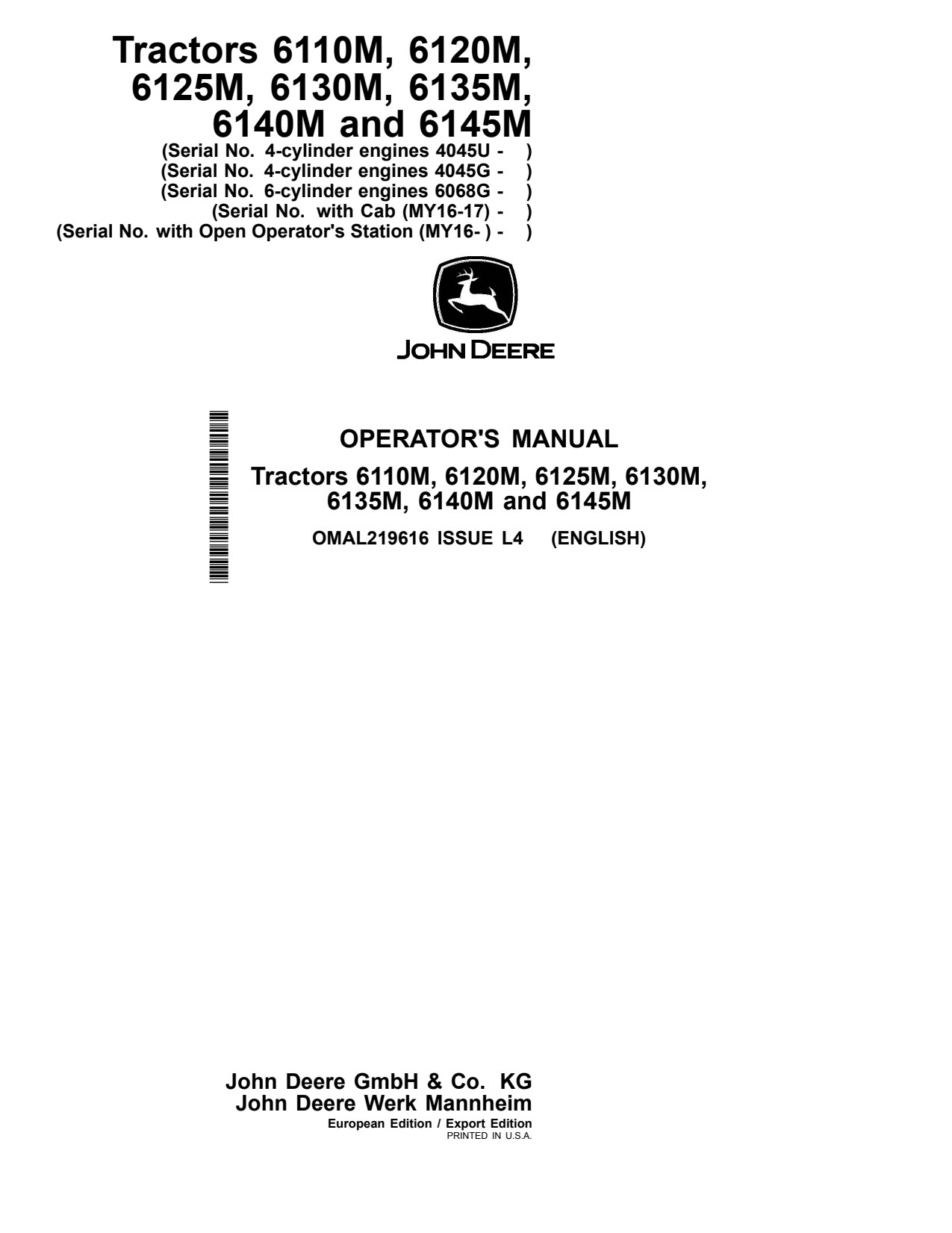 John Deere 6110M 6120M 6125M 6130M 6135M 6140M 6145M 4045U 4045G 6068G MY2016 MY2017 Three-part Front Axle Operator Manual OMAL219616 1 John Deere 6110M 6120M 6125M 6130M 6135M 6140M 6145M 4045U 4045G 6068G MY2016 MY2017 Three-part Front Axle Operator Manual OMAL219616