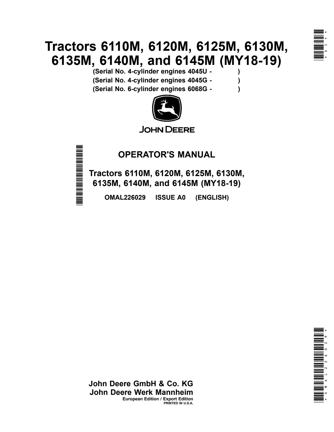 John Deere 6110M 6120M 6125M 6130M 6135M 6140M 6145M 4045U 4045G 6068G Three-part Front Axle Operator Manual OMAL226029 1 John Deere 6110M 6120M 6125M 6130M 6135M 6140M 6145M 4045U 4045G 6068G Three-part Front Axle Operator Manual OMAL226029