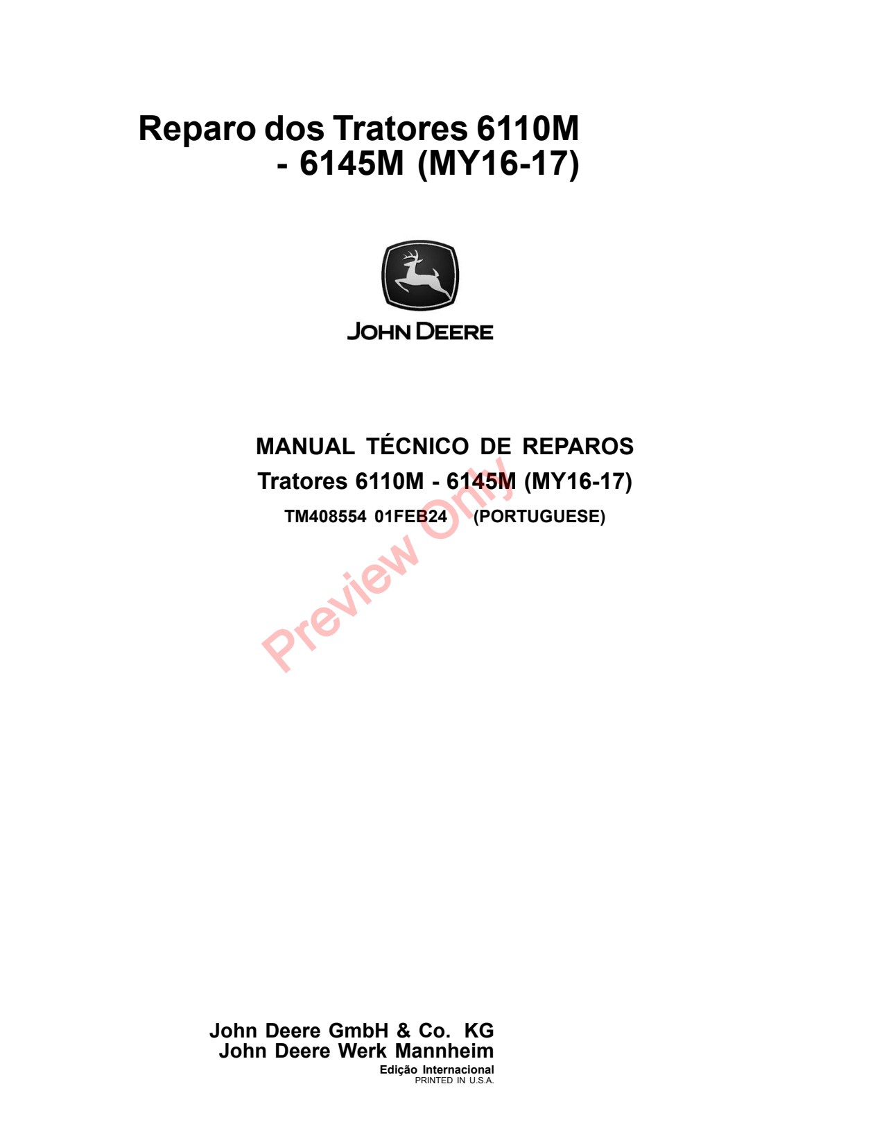 John Deere 6110M 6120M 6130M 6135M 6140M 6145M MY16 -17 Tractor Repair Technical Manual TM408554 PT 1 John Deere 6110M 6120M 6130M 6135M 6140M 6145M MY16 -17 Tractor Repair Technical Manual TM408554 PT
