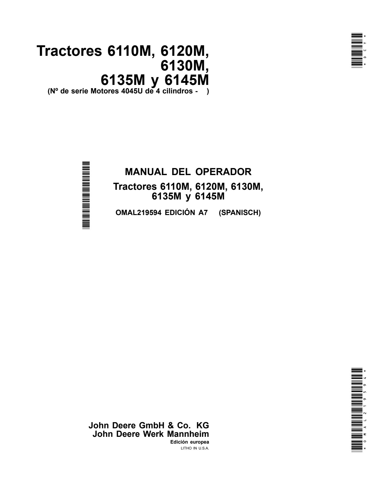 John Deere 6110M 6120M 6130M 6135M 6145M 4045U Tractor Operator Manual OMAL219594 ES 1 John Deere 6110M 6120M 6130M 6135M 6145M 4045U Tractor Operator Manual OMAL219594 ES