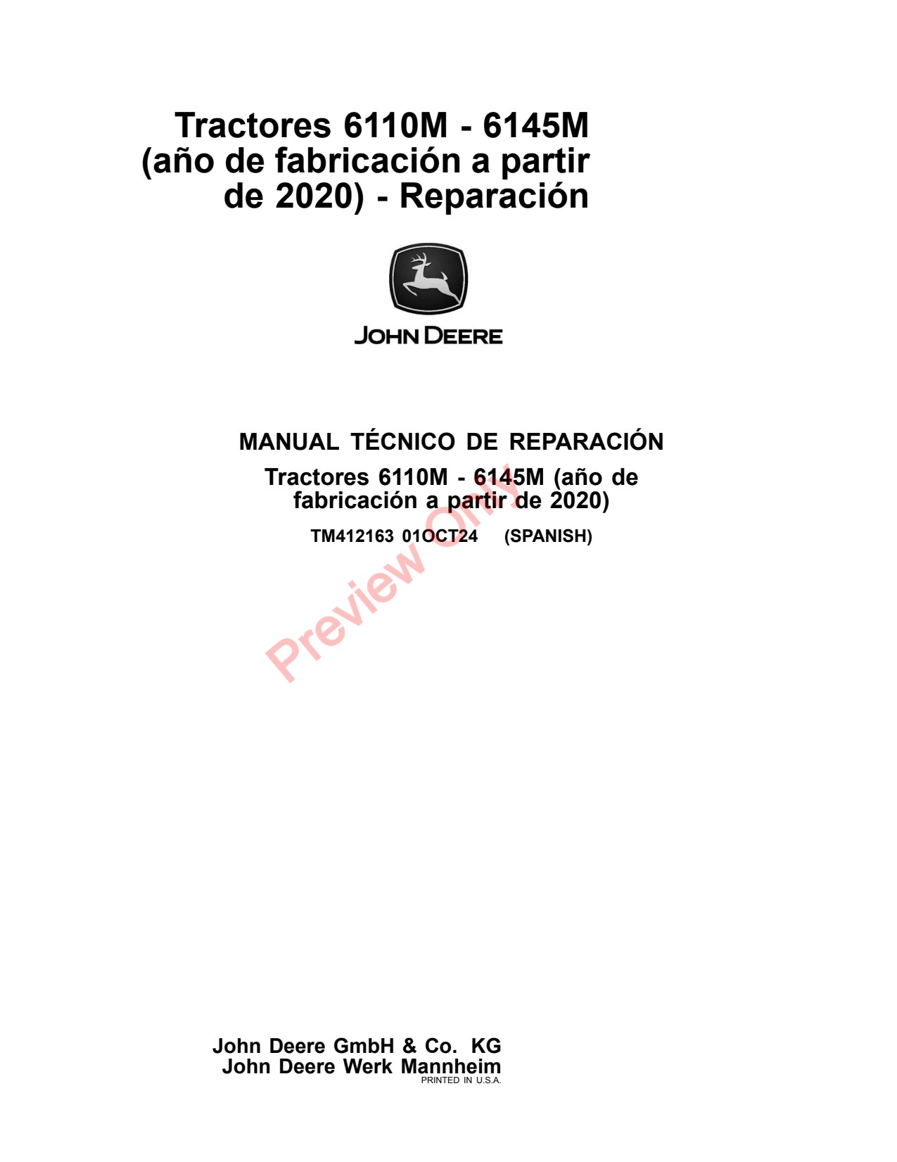 John Deere 6110M 6125M 6130M 6140M 6145M MY20 Tractor Repair Technical Manual TM412163 ES 1 John Deere 6110M 6125M 6130M 6140M 6145M MY20 Tractor Repair Technical Manual TM412163 ES
