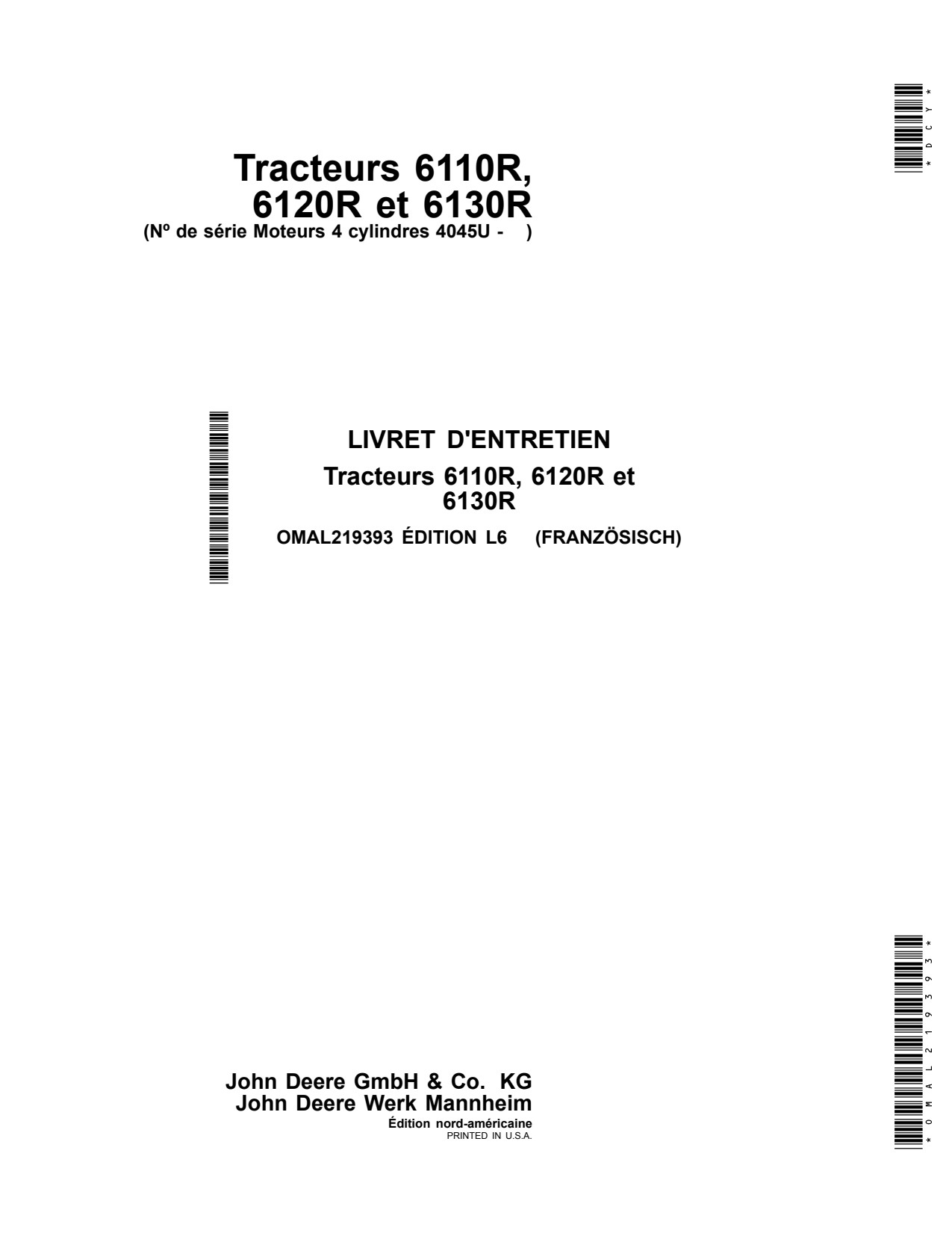 John Deere 6110R 6120R 6130R 6135R 4045U Tractor Operator Manual OMAL219393 FR 1 John Deere 6110R 6120R 6130R 6135R 4045U Tractor Operator Manual OMAL219393 FR