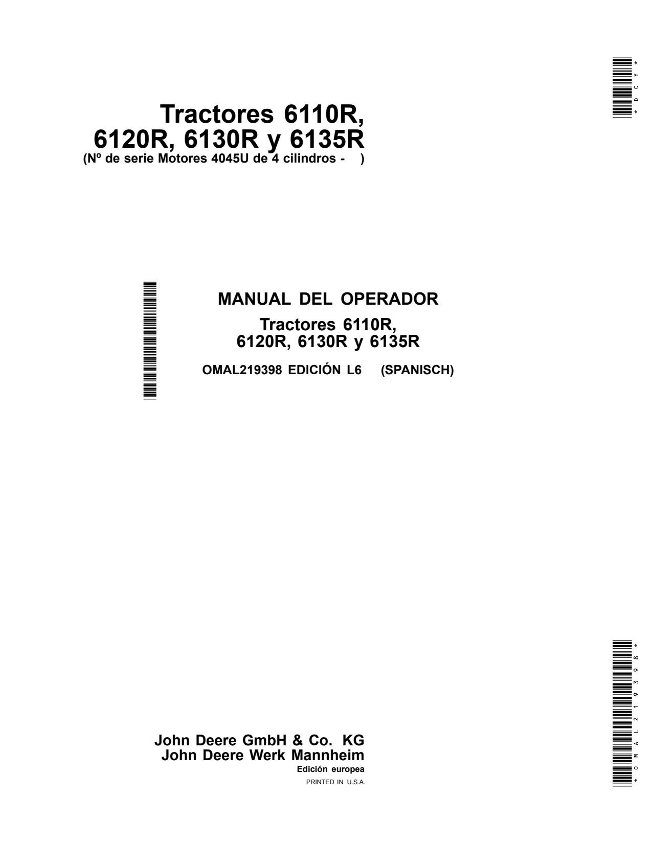 John Deere 6110R 6120R 6130R 6135R 4045U Tractor Operator Manual OMAL219398 ES 1 John Deere 6110R 6120R 6130R 6135R 4045U Tractor Operator Manual OMAL219398 ES
