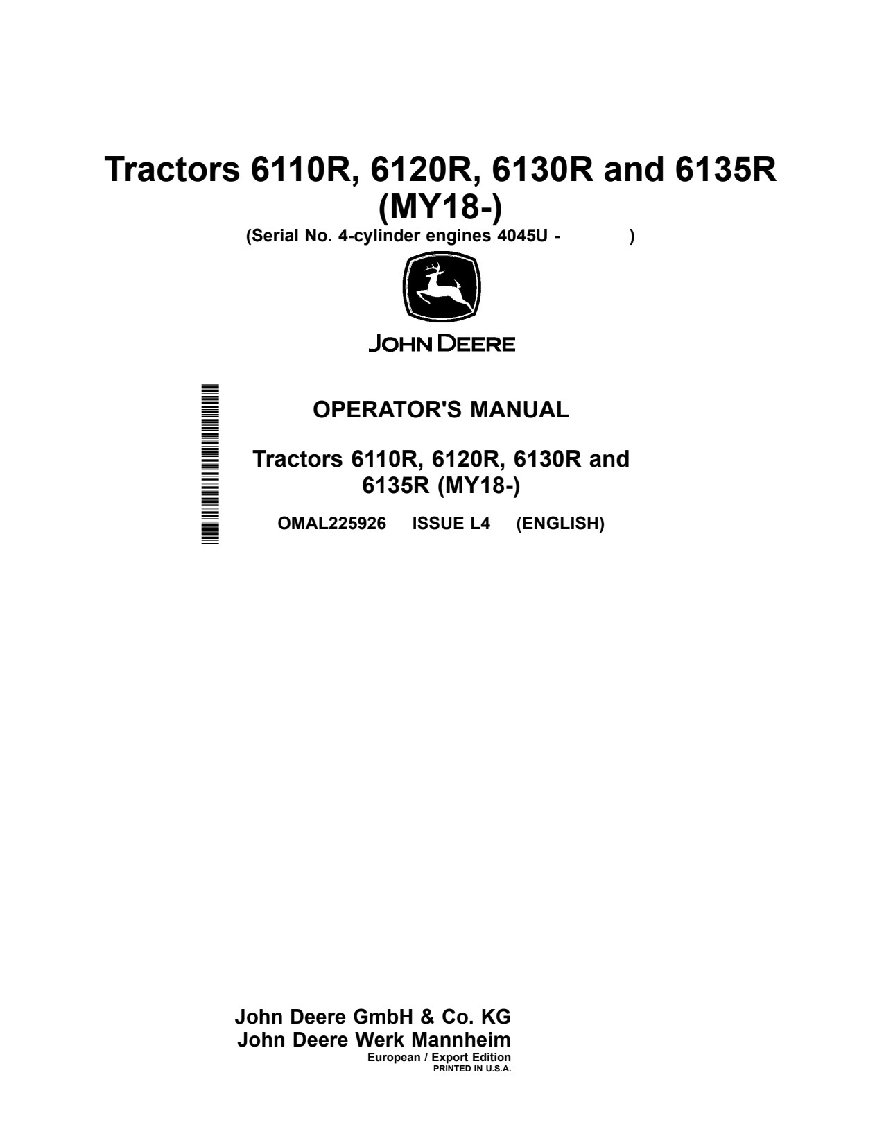 John Deere 6110R 6120R 6130R 6135R MY2018 4045U Tractor Operator Manual OMAL225926 1 John Deere 6110R 6120R 6130R 6135R MY2018 4045U Tractor Operator Manual OMAL225926