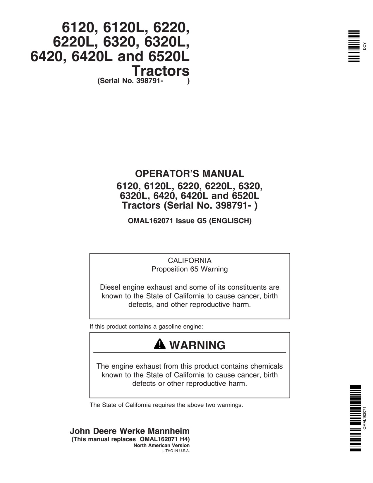 John Deere 6120 to 6420 6120L 6220L 6320L 6420L 6520L Tractor Operator Manual OMAL162071 1 John Deere 6120 to 6420 6120L 6220L 6320L 6420L 6520L Tractor Operator Manual OMAL162071