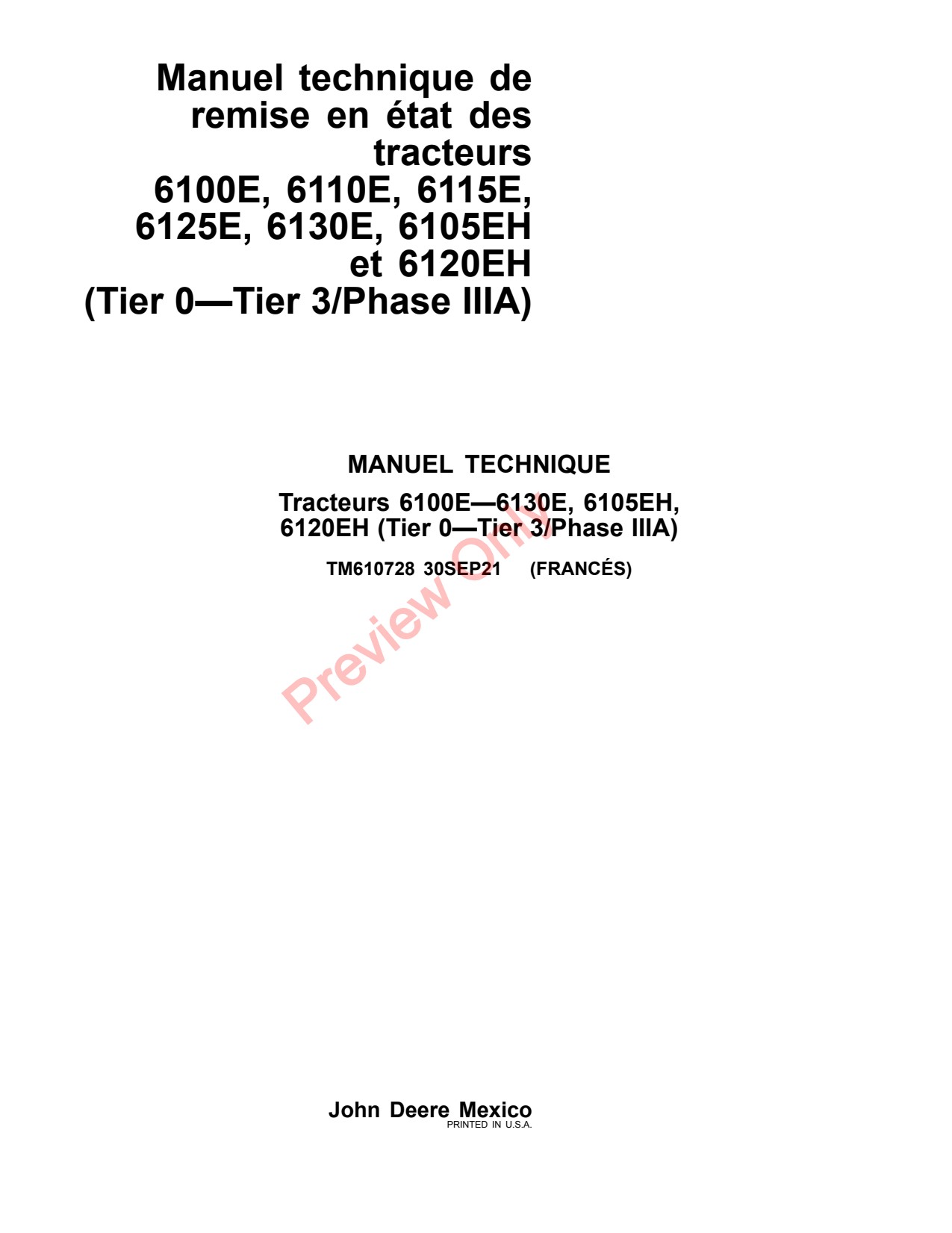 John Deere 6120EH 6110E 6100E 6125E 6115E 6130E 6105EH Tractor Repair Technical Manual TM610728 FR 1 John Deere 6120EH 6110E 6100E 6125E 6115E 6130E 6105EH Tractor Repair Technical Manual TM610728 FR
