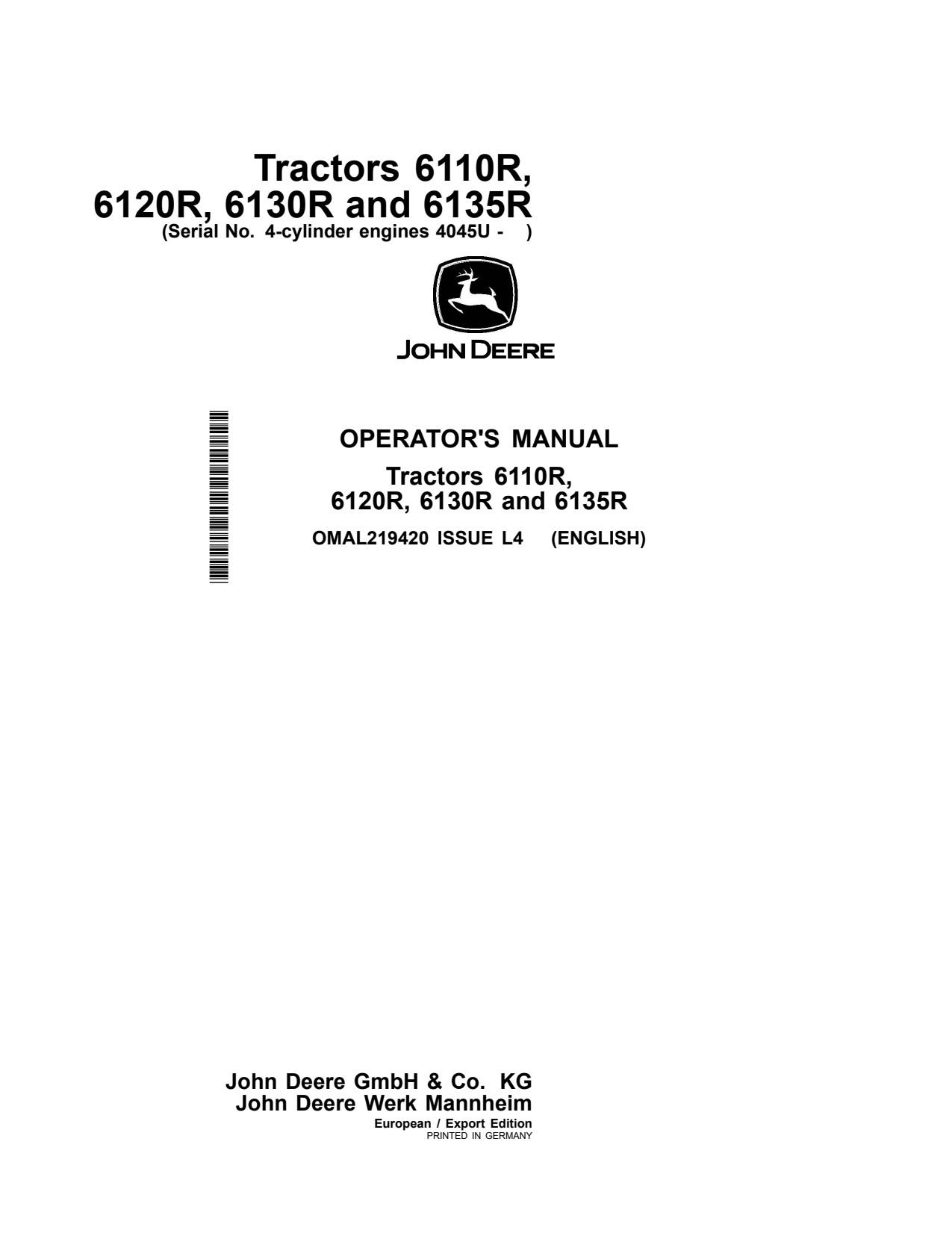 John Deere 6130R 6135R 6120R 6110R 4045U Tractor Operator Manual OMAL219420 1 John Deere 6130R 6135R 6120R 6110R 4045U Tractor Operator Manual OMAL219420