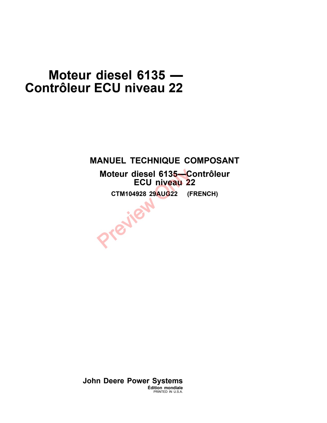John Deere 6135 13.5L 22 Diesel Engine Component Technical Manual CTM104928 FR 1 John Deere 6135 13.5L 22 Diesel Engine Component Technical Manual CTM104928 FR