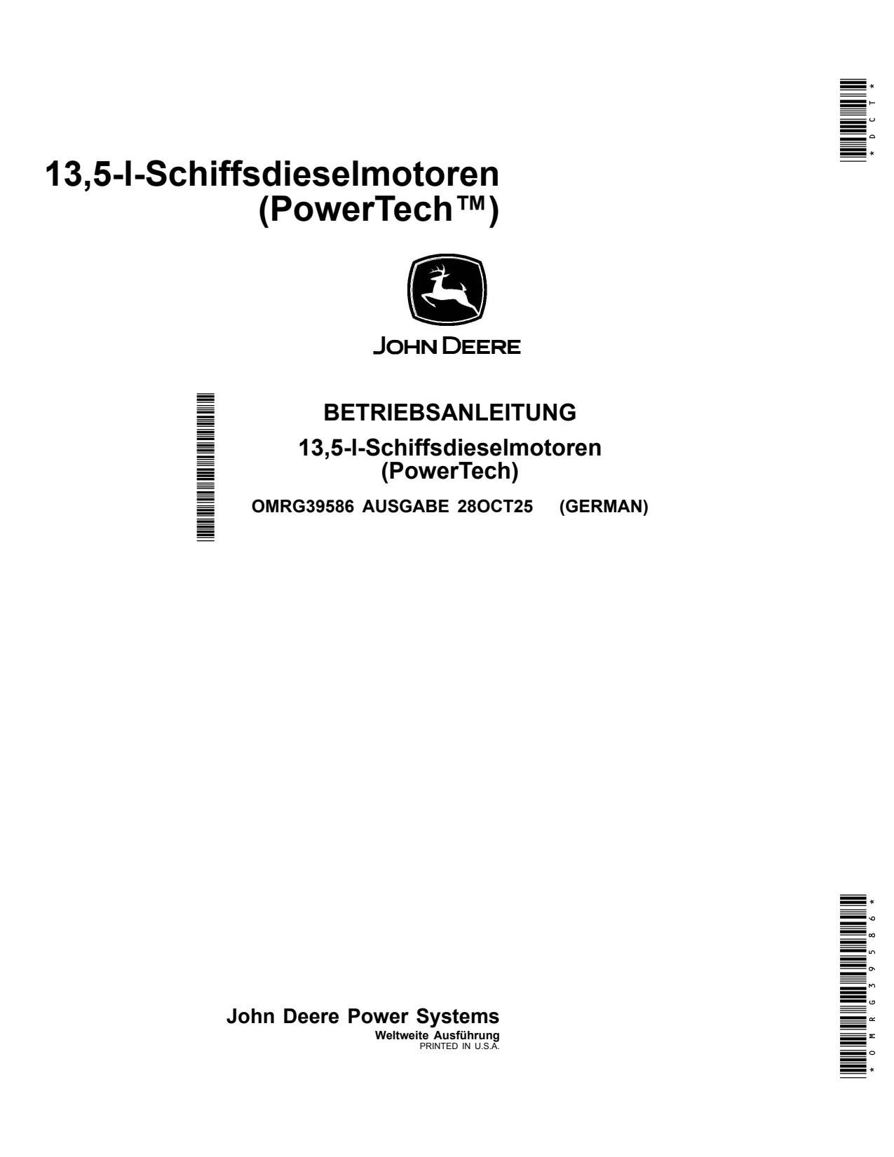 John Deere 6135 13.5L 6135AFM85 Marine Diesel Engine Operator Manual OMRG39586 DE 1 John Deere 6135 13.5L 6135AFM85 Marine Diesel Engine Operator Manual OMRG39586 DE