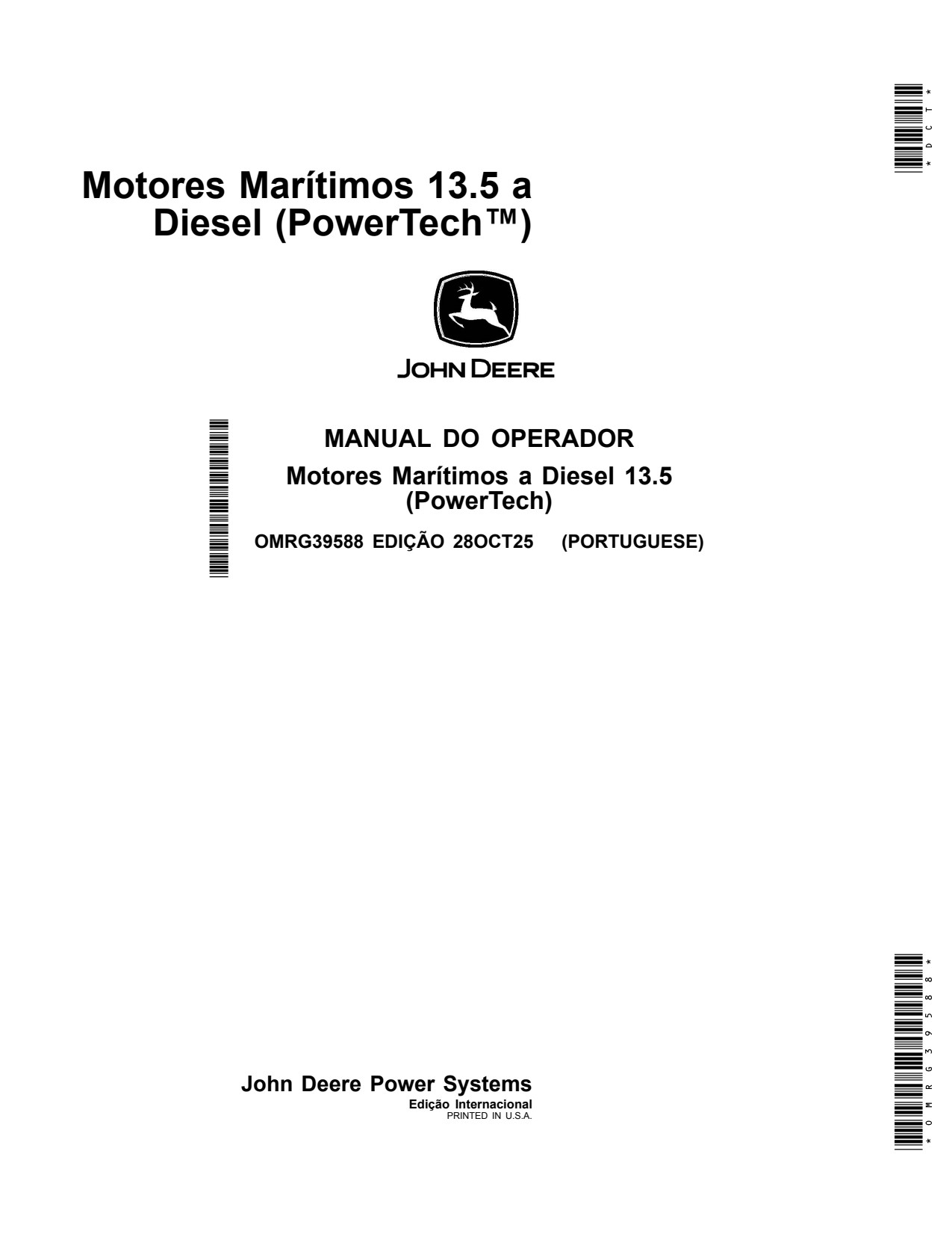 John Deere 6135 13.5L 6135AFM85 Marine Diesel Engine Operator Manual OMRG39588 PT 1 John Deere 6135 13.5L 6135AFM85 Marine Diesel Engine Operator Manual OMRG39588 PT