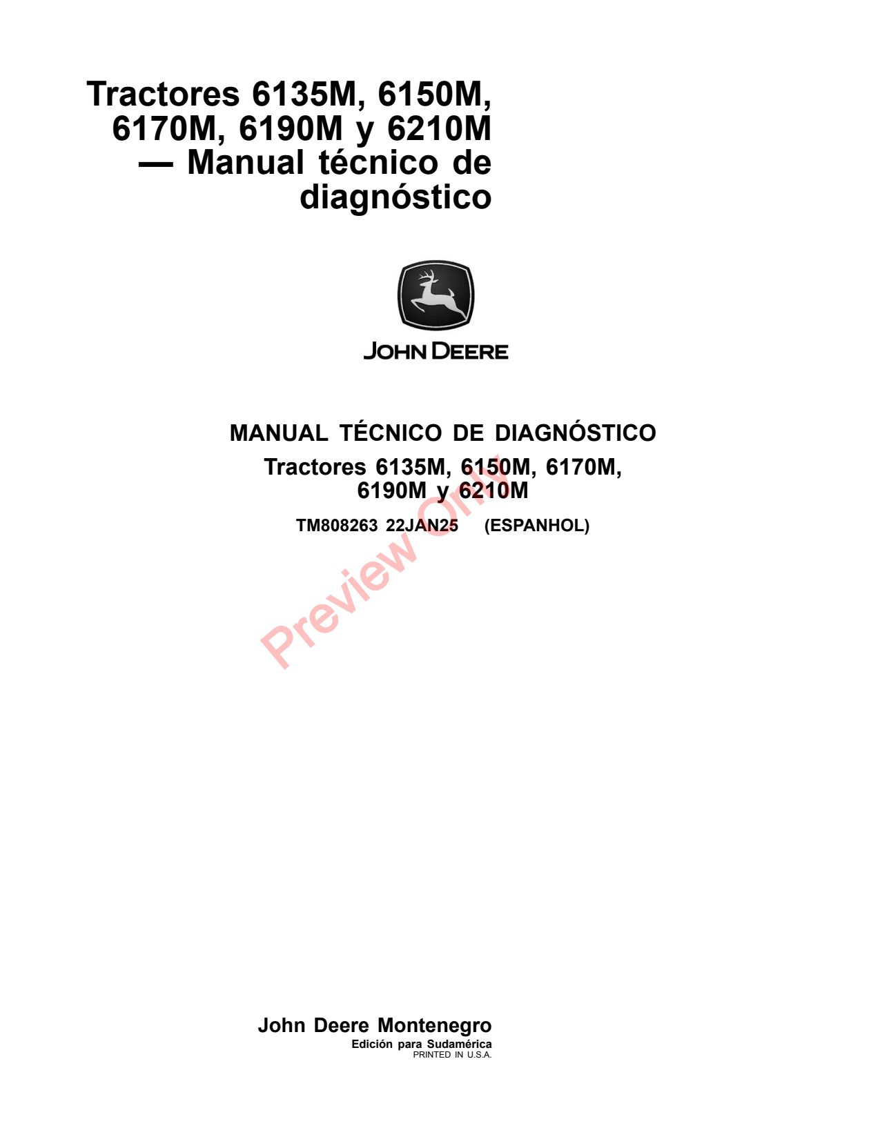 John Deere 6135M 6150M 6170M 6190M 6210M Tractor Diagnostic Technical Manual TM808263 ES 1 John Deere 6135M 6150M 6170M 6190M 6210M Tractor Diagnostic Technical Manual TM808263 ES