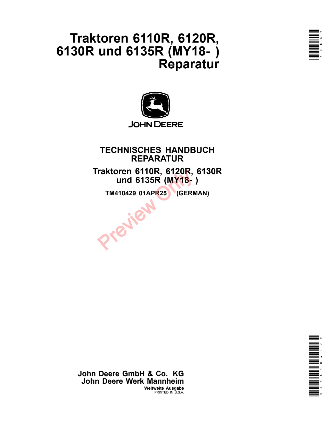 John Deere 6135R 6120R 6110R 6130R MY18 Tractor Repair Technical Manual TM410429 DE 1 John Deere 6135R 6120R 6110R 6130R MY18 Tractor Repair Technical Manual TM410429 DE