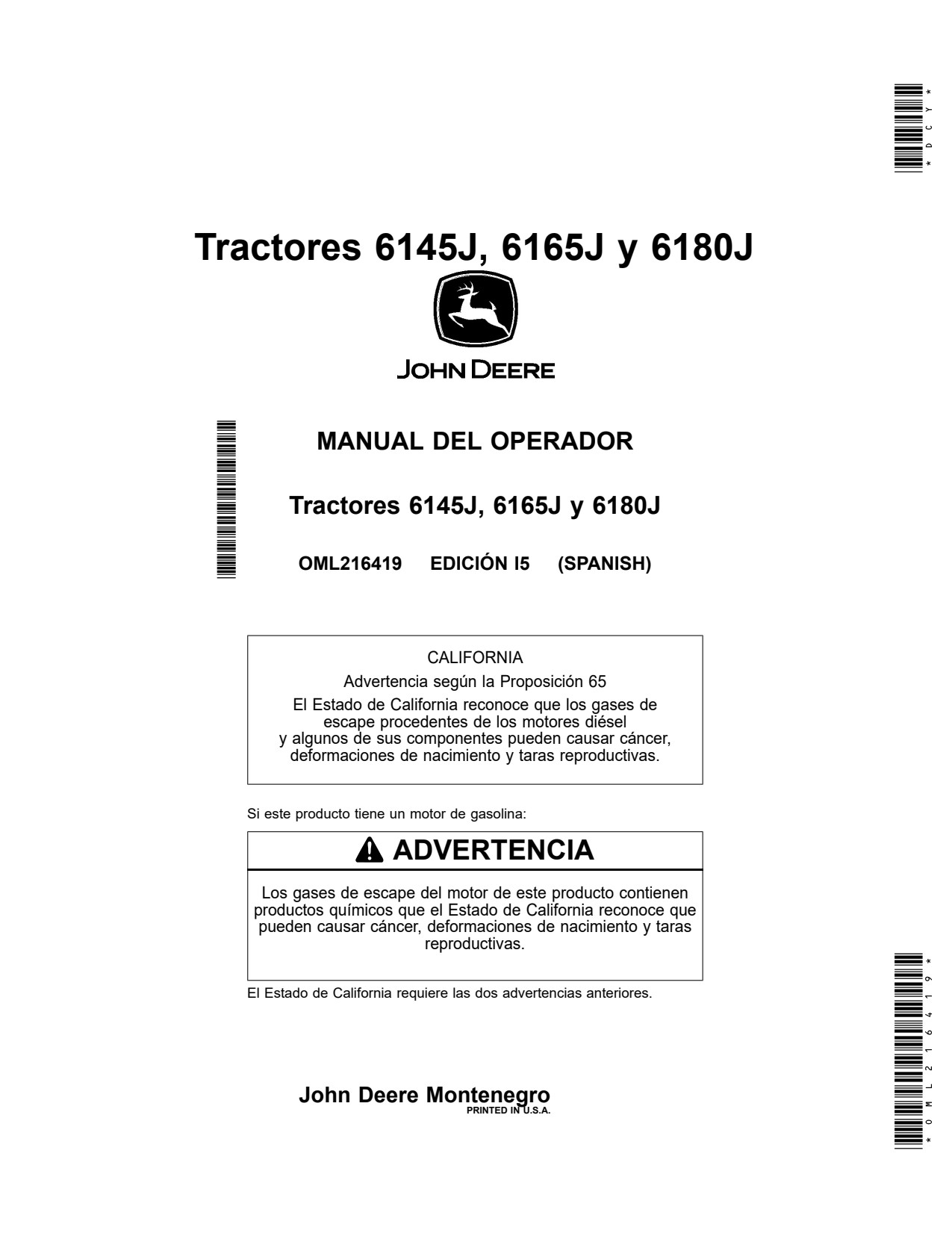 John Deere 6145J 6165J 6180J Manufactured in Montenegro Tractor Operator Manual OML216419 ES 1 John Deere 6145J 6165J 6180J Manufactured in Montenegro Tractor Operator Manual OML216419 ES
