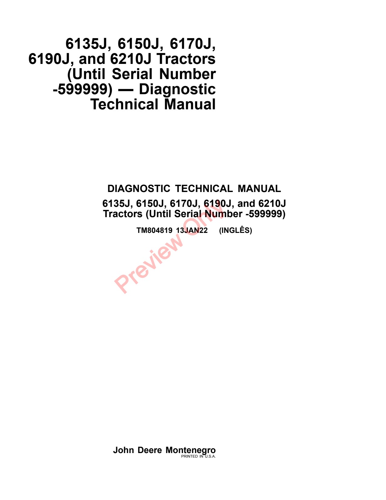 John Deere 6150J 6170J 6190J 6135J 6210J Tractor Diagnostic Technical Manual TM804819 1 John Deere 6150J 6170J 6190J 6135J 6210J Tractor Diagnostic Technical Manual TM804819