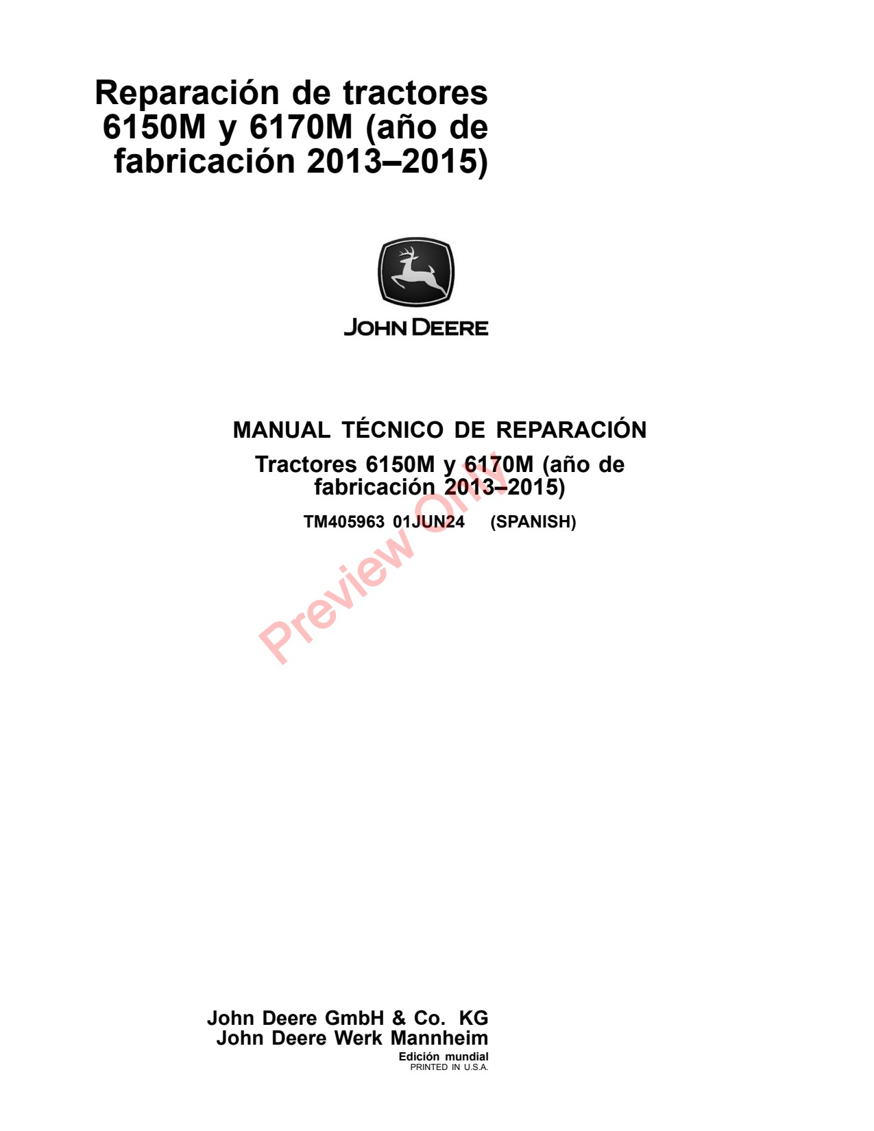 John Deere 6150M 6170M MY13 -15 Tractor Repair Technical Manual TM405963 ES 1 John Deere 6150M 6170M MY13 -15 Tractor Repair Technical Manual TM405963 ES