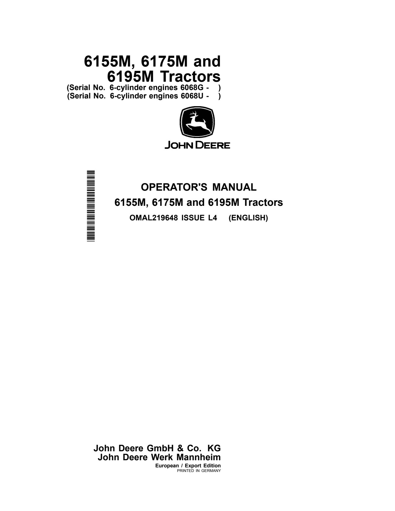 John Deere 6155M 6175M 6195M 6068G 6068U Three-part Front Axle Operator Manual OMAL219648 1 John Deere 6155M 6175M 6195M 6068G 6068U Three-part Front Axle Operator Manual OMAL219648