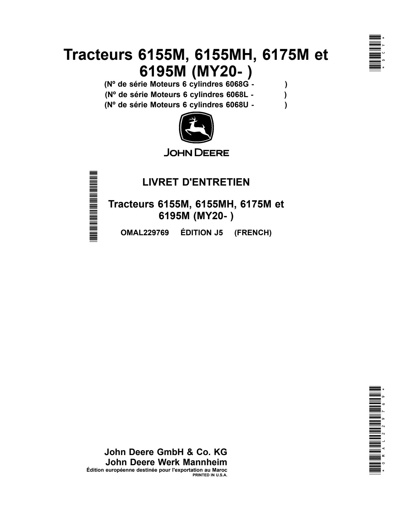 John Deere 6155M 6175M 6195M 6155MH MY20 Tractor Operator Manual OMAL229769 FR 1 John Deere 6155M 6175M 6195M 6155MH MY20 Tractor Operator Manual OMAL229769 FR