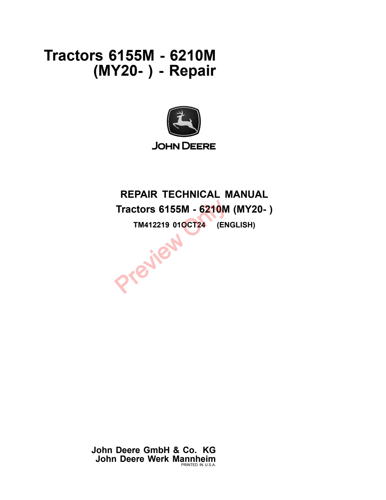John Deere 6155M 6210M 6165M 6175M 6185M 6195M 6155MH MY20 Tractor Repair Technical Manual TM412219 1 John Deere 6155M 6210M 6165M 6175M 6185M 6195M 6155MH MY20 Tractor Repair Technical Manual TM412219