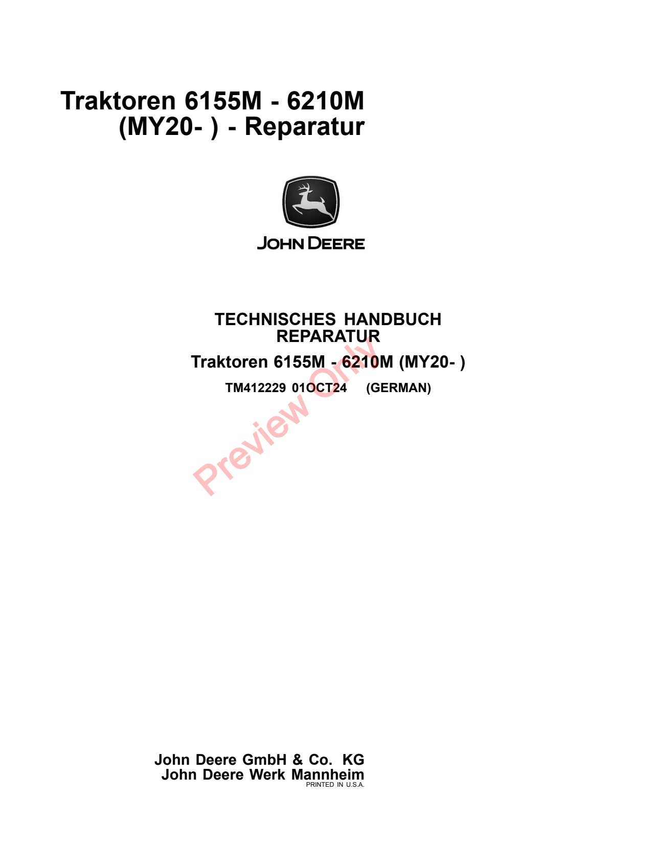 John Deere 6155M 6210M 6165M 6175M 6185M 6195M 6155MH MY20 Tractor Repair Technical Manual TM412229 DE 1 John Deere 6155M 6210M 6165M 6175M 6185M 6195M 6155MH MY20 Tractor Repair Technical Manual TM412229 DE