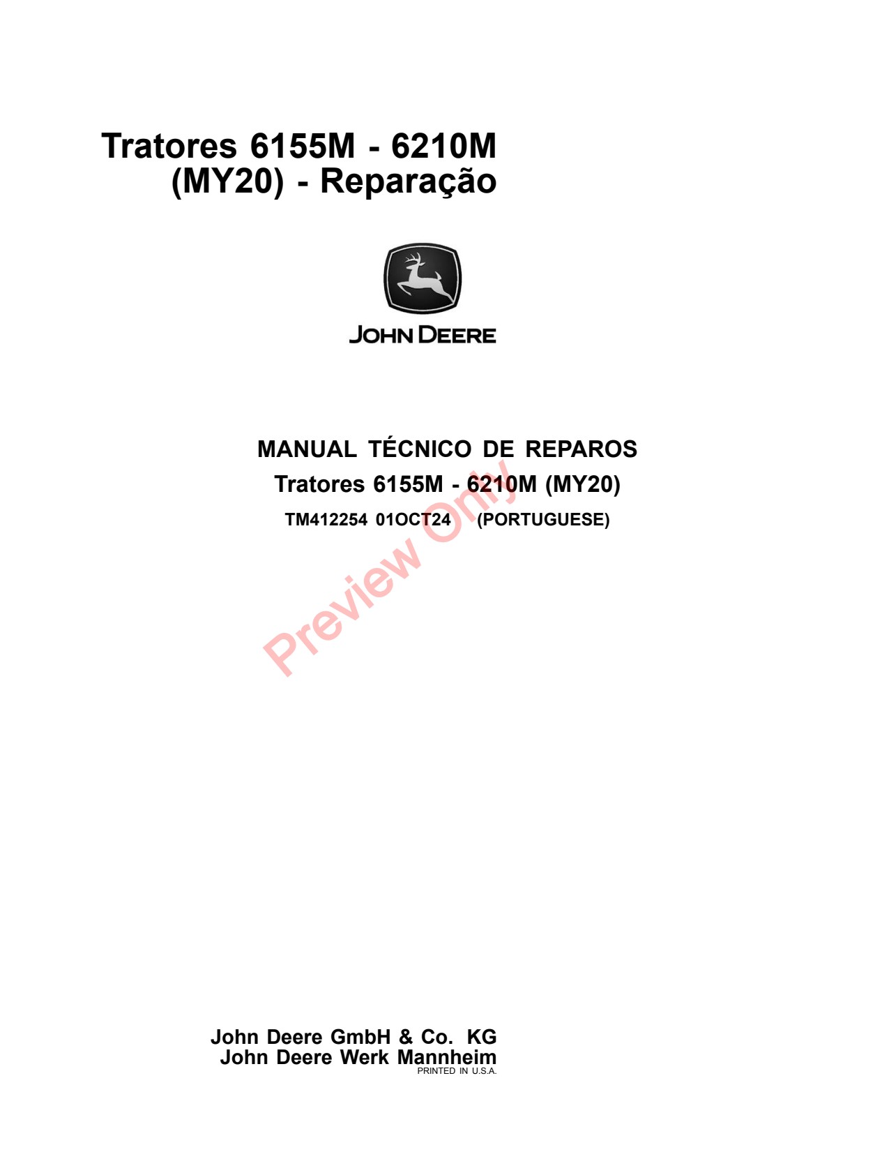 John Deere 6155M 6210M 6165M 6175M 6185M 6195M 6155MH MY20 Tractor Repair Technical Manual TM412254 PT 1 John Deere 6155M 6210M 6165M 6175M 6185M 6195M 6155MH MY20 Tractor Repair Technical Manual TM412254 PT