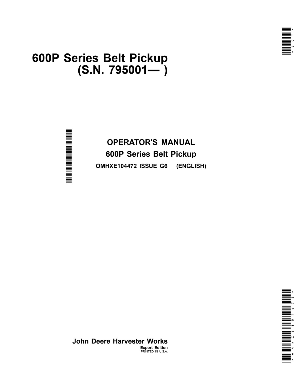 John Deere 615P 600P Belt Pickup Operator Manual OMHXE104472 1 John Deere 615P 600P Belt Pickup Operator Manual OMHXE104472