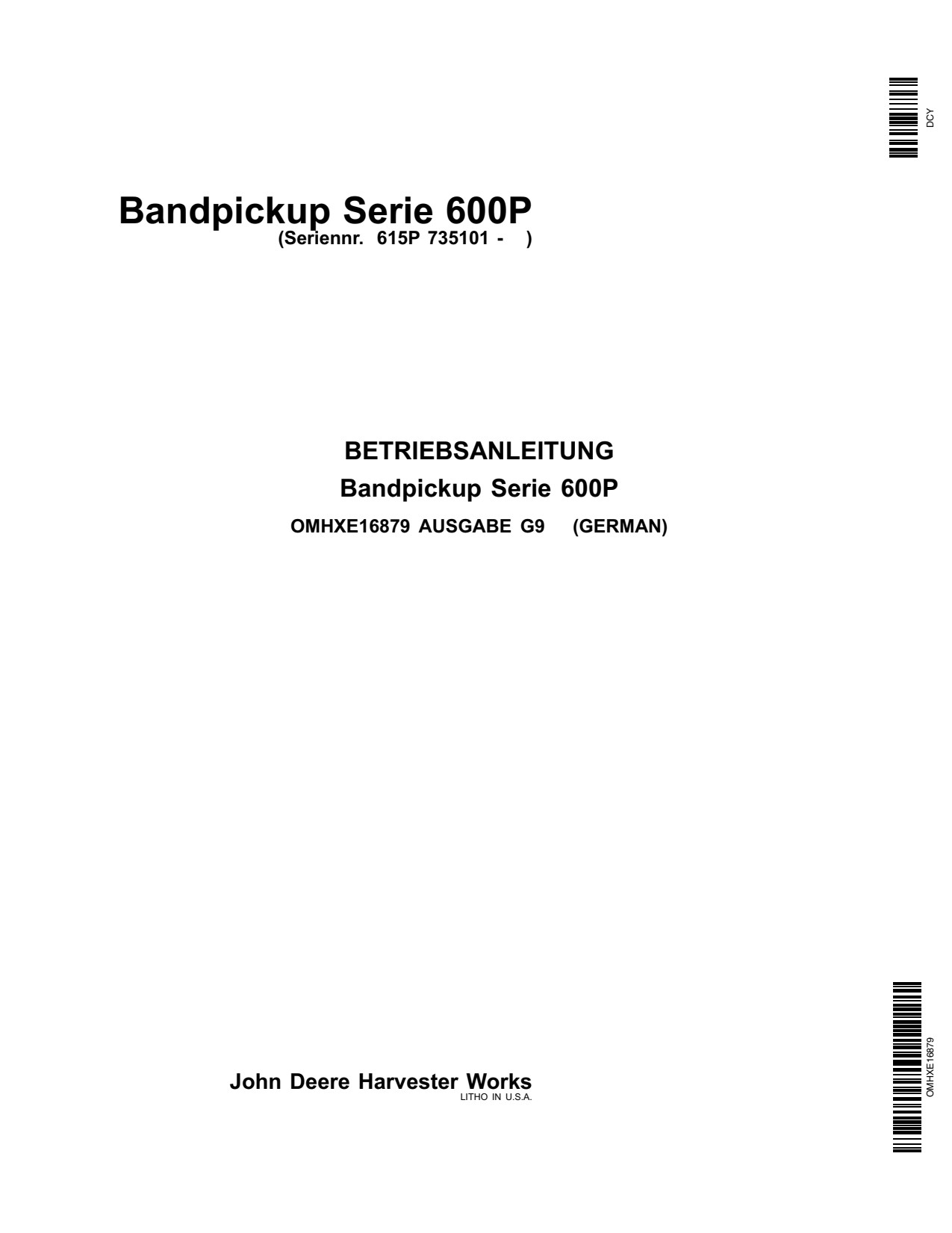 John Deere 615P 600P Belt Pickup Operator Manual OMHXE16879 DE 1 John Deere 615P 600P Belt Pickup Operator Manual OMHXE16879 DE
