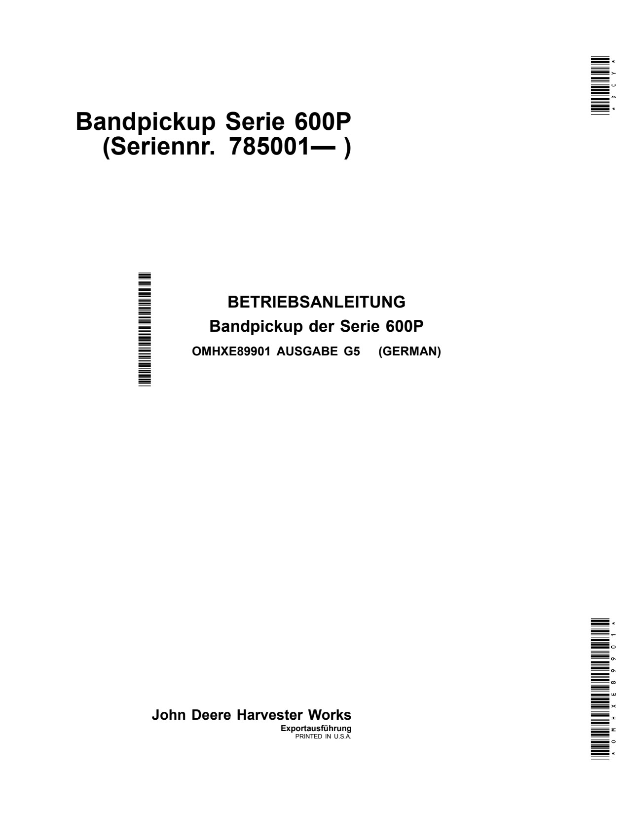 John Deere 615P 600P Belt Pickup Operator Manual OMHXE89901 DE 1 John Deere 615P 600P Belt Pickup Operator Manual OMHXE89901 DE