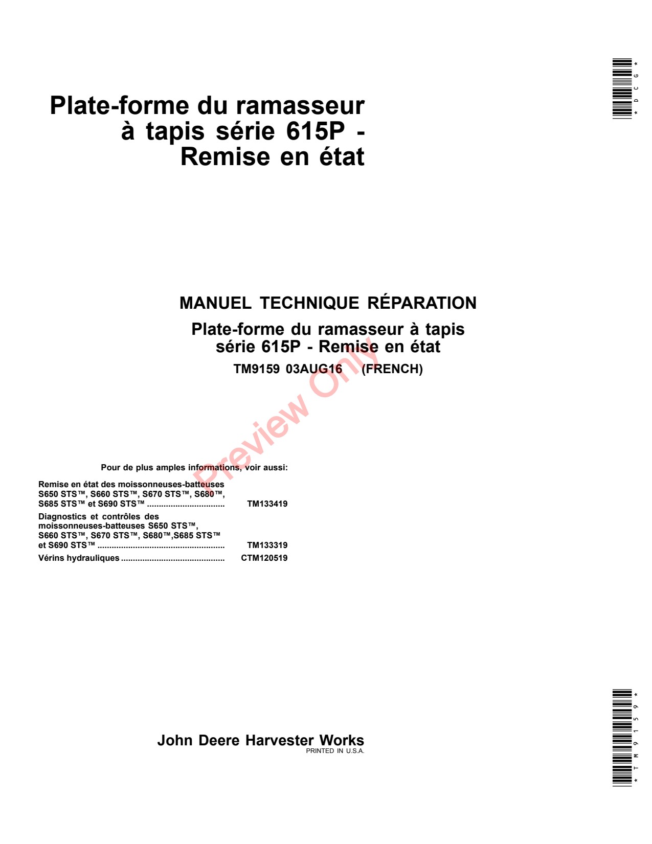 John Deere 615P Belt Pick-up Header Platform Repair Technical Manual TM9159 FR 1 John Deere 615P Belt Pick-up Header Platform Repair Technical Manual TM9159 FR