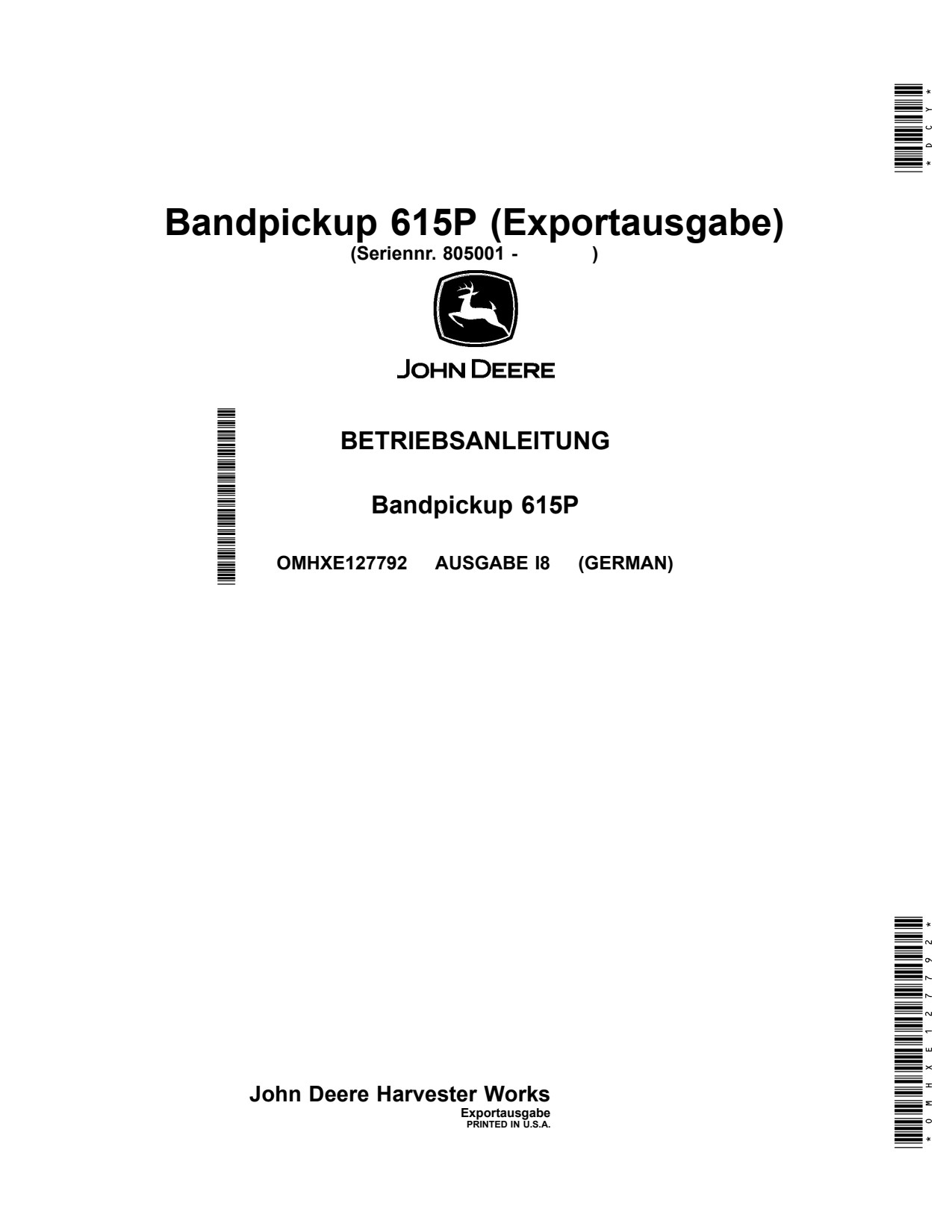 John Deere 615P Belt Pickup Operator Manual OMHXE127792 DE 1 John Deere 615P Belt Pickup Operator Manual OMHXE127792 DE