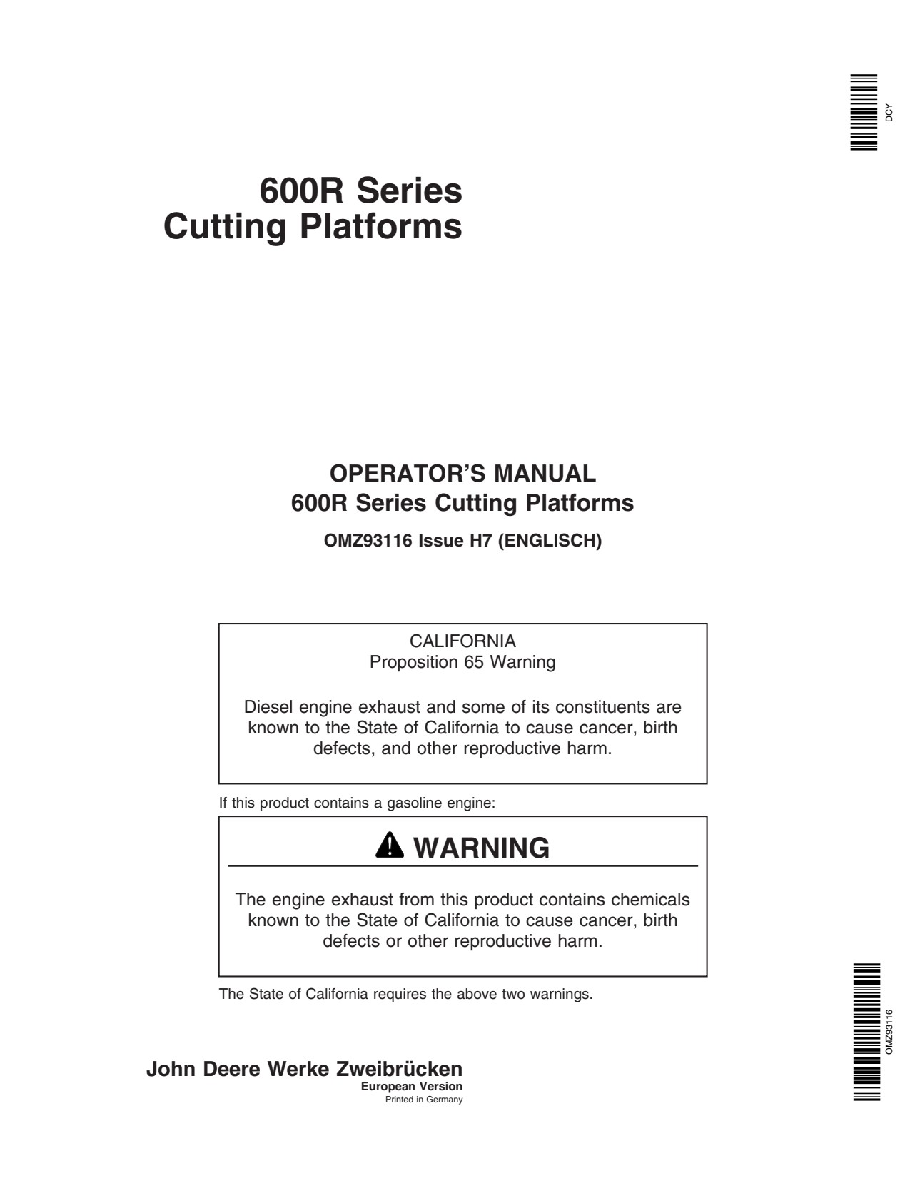 John Deere 615R 618R 620R 622R 625R 630R 614R 600 R 616R R-series Header Platform Operator Manual OMZ93116 1 John Deere 615R 618R 620R 622R 625R 630R 614R 600 R 616R R-series Header Platform Operator Manual OMZ93116