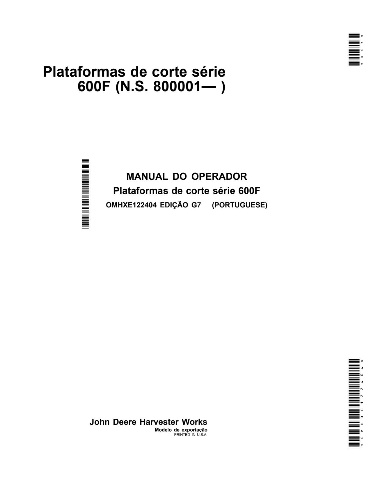 John Deere 620F 622F 625F 630F 635F 600F Header Platform Operator Manual OMHXE122404 PT 1 John Deere 620F 622F 625F 630F 635F 600F Header Platform Operator Manual OMHXE122404 PT
