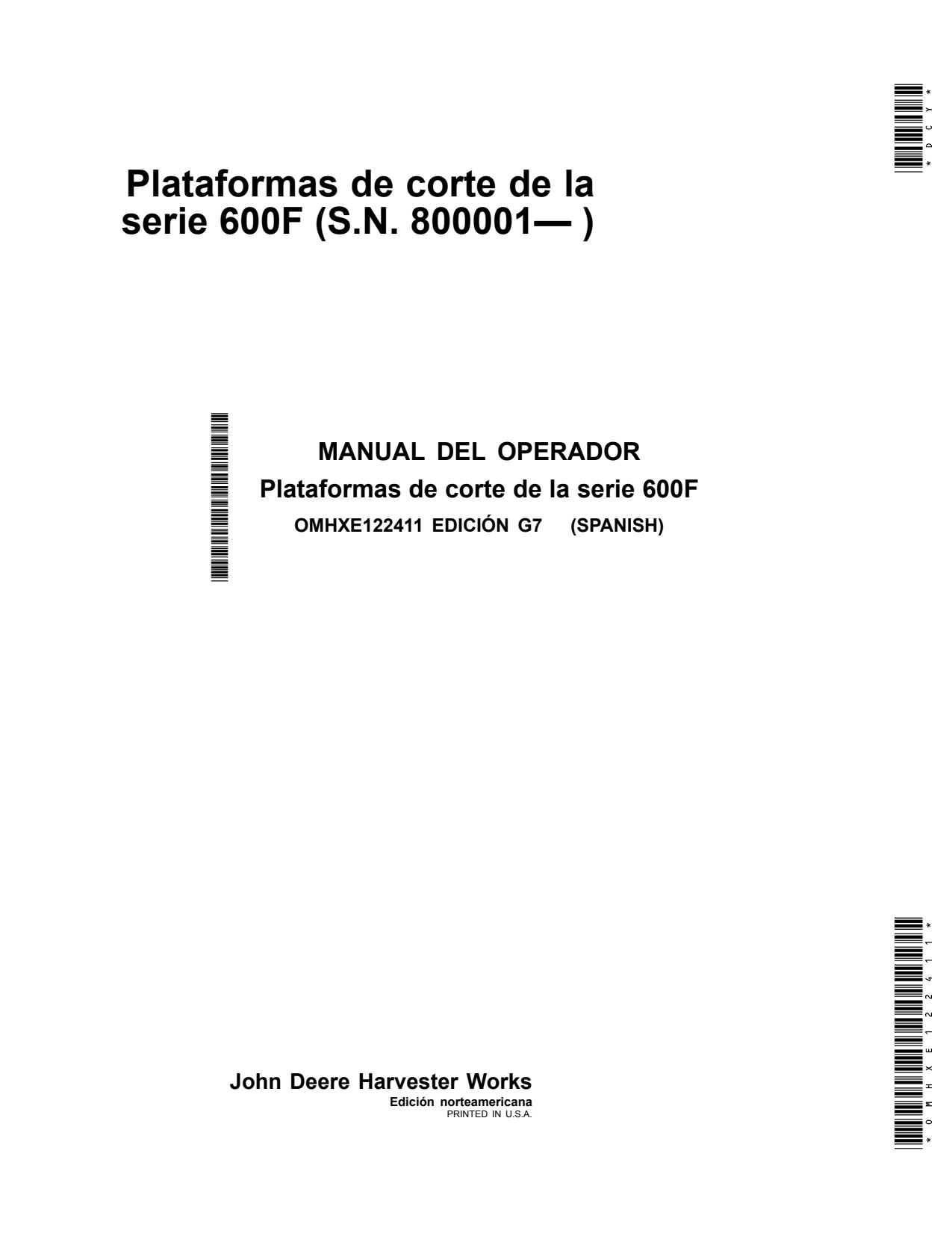 John Deere 620F 622F 625F 630F 635F 600F Header Platform Operator Manual OMHXE122411 ES 1 John Deere 620F 622F 625F 630F 635F 600F Header Platform Operator Manual OMHXE122411 ES