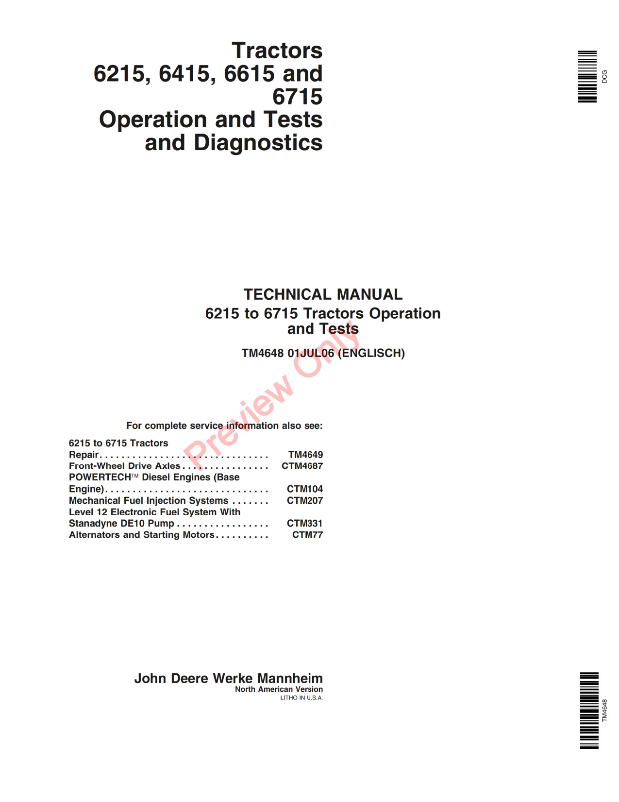 John Deere 6215 to 6615 6715 Tractor Diagnostic Technical Manual TM4648 1 John Deere 6215 to 6615 6715 Tractor Diagnostic Technical Manual TM4648