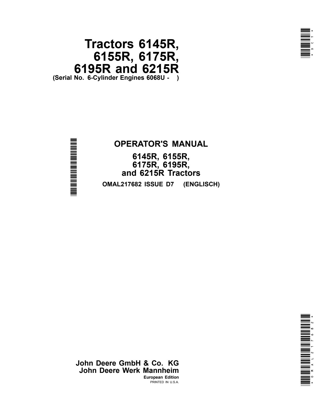 John Deere 6215R 6195R 6175R 6155R 6145R 6068U Tractor Operator Manual OMAL217682 1 John Deere 6215R 6195R 6175R 6155R 6145R 6068U Tractor Operator Manual OMAL217682