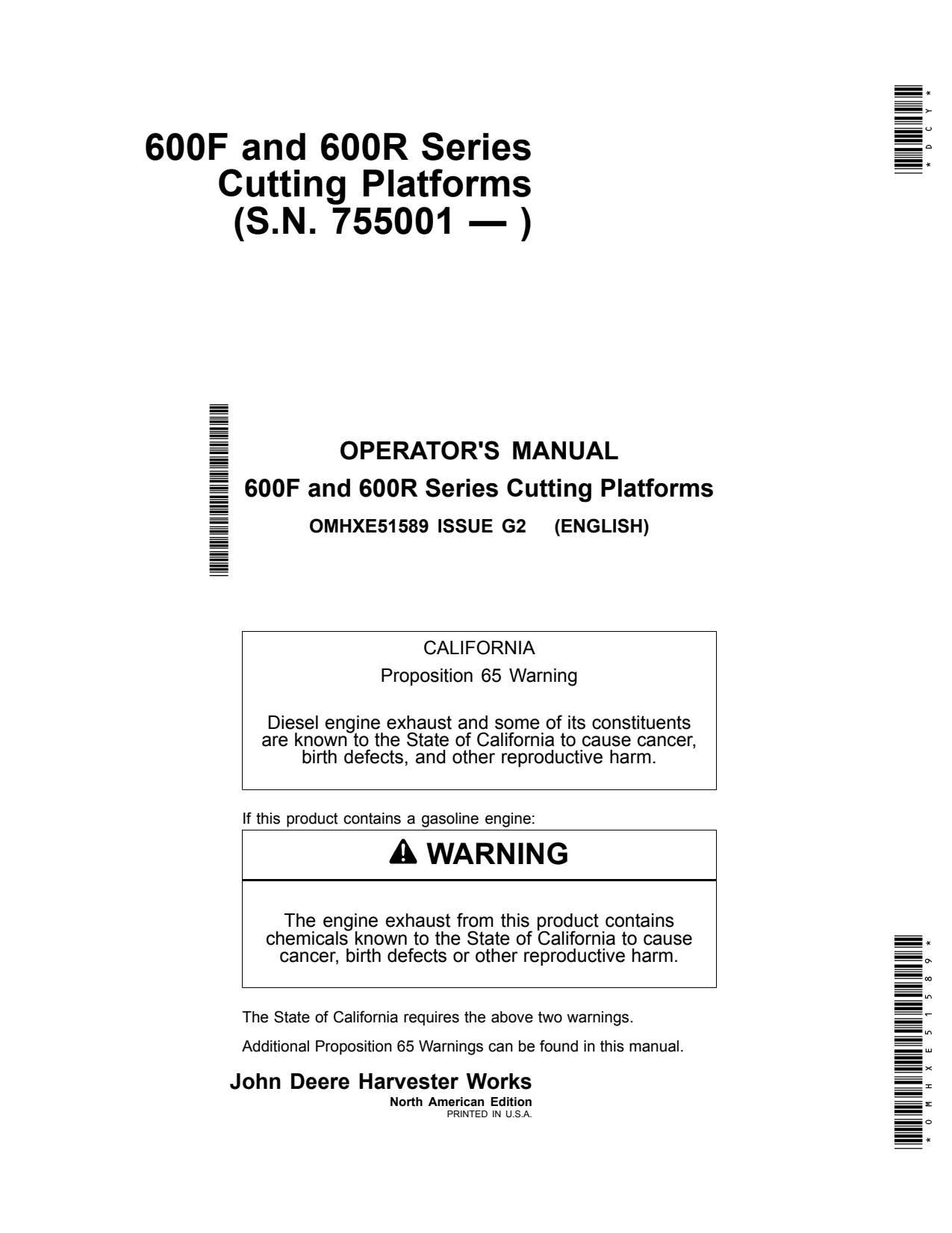 John Deere 622R 625R 630R 620F 622F 625F 630F 635F 600 Header Platform Operator Manual OMHXE51589 1 John Deere 622R 625R 630R 620F 622F 625F 630F 635F 600 Header Platform Operator Manual OMHXE51589