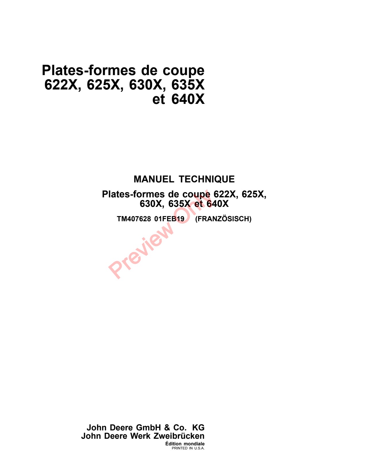 John Deere 622X 625X 630X 635X 640X Header Platform Technical Manual TM407628 FR 1 John Deere 622X 625X 630X 635X 640X Header Platform Technical Manual TM407628 FR