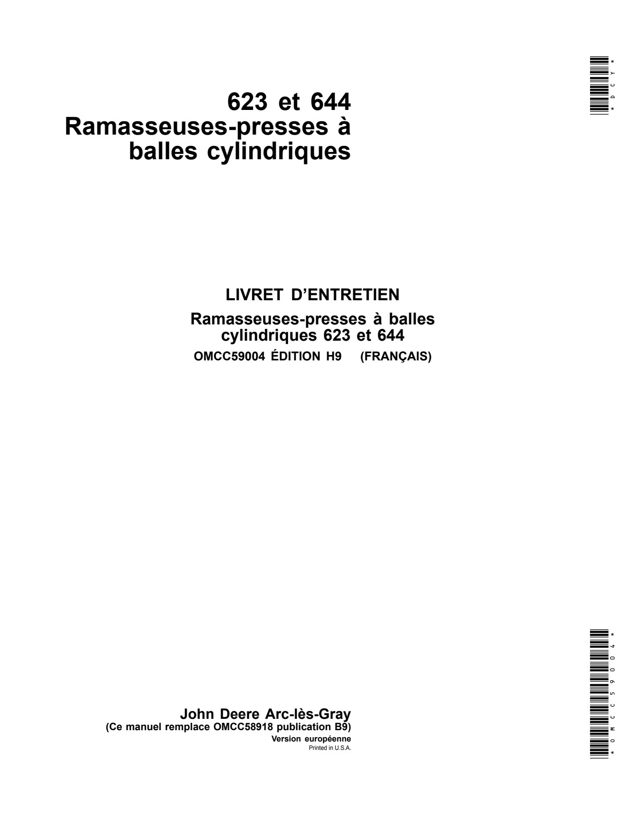 John Deere 623 644 Round Baler Operator Manual OMCC59004 FR 1 John Deere 623 644 Round Baler Operator Manual OMCC59004 FR