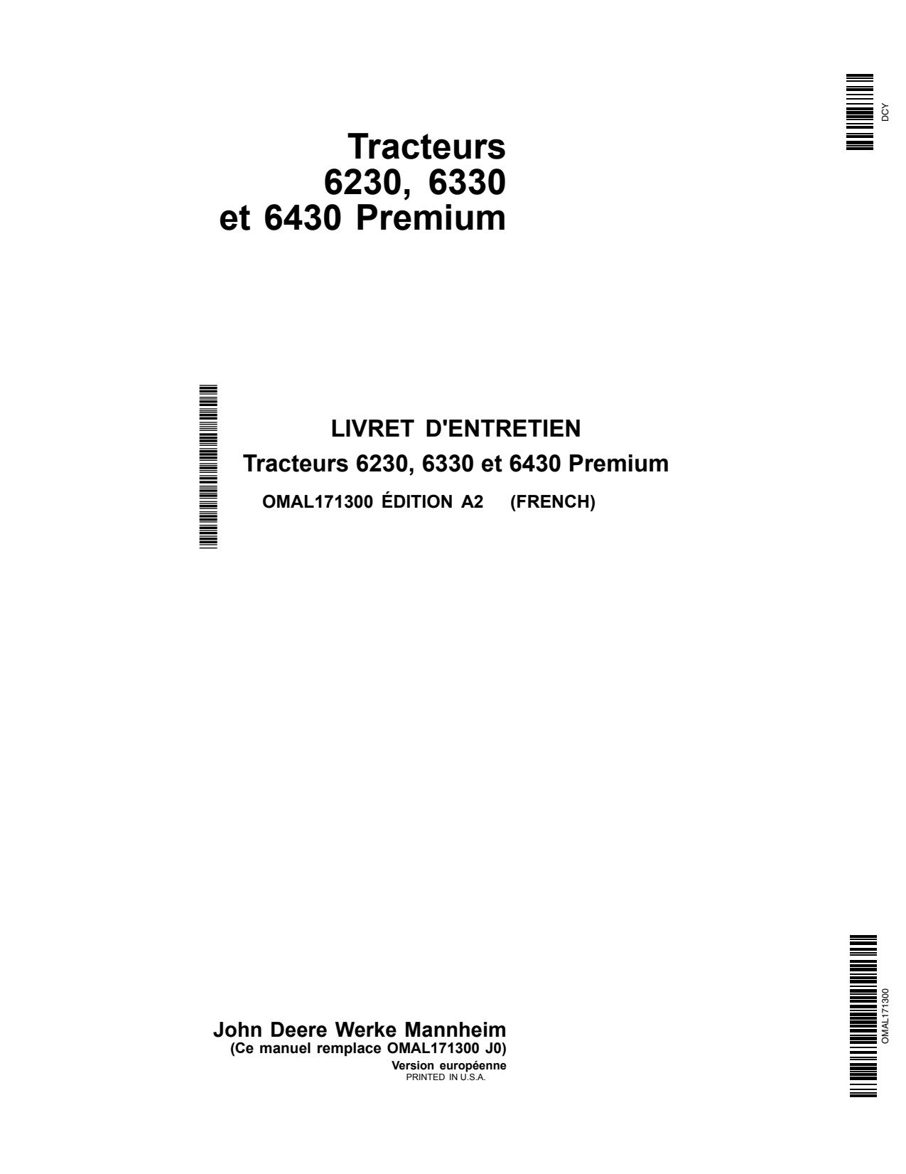John Deere 6230 to 6430 Premium Tractor Operator Manual OMAL171300 FR 1 John Deere 6230 to 6430 Premium Tractor Operator Manual OMAL171300 FR