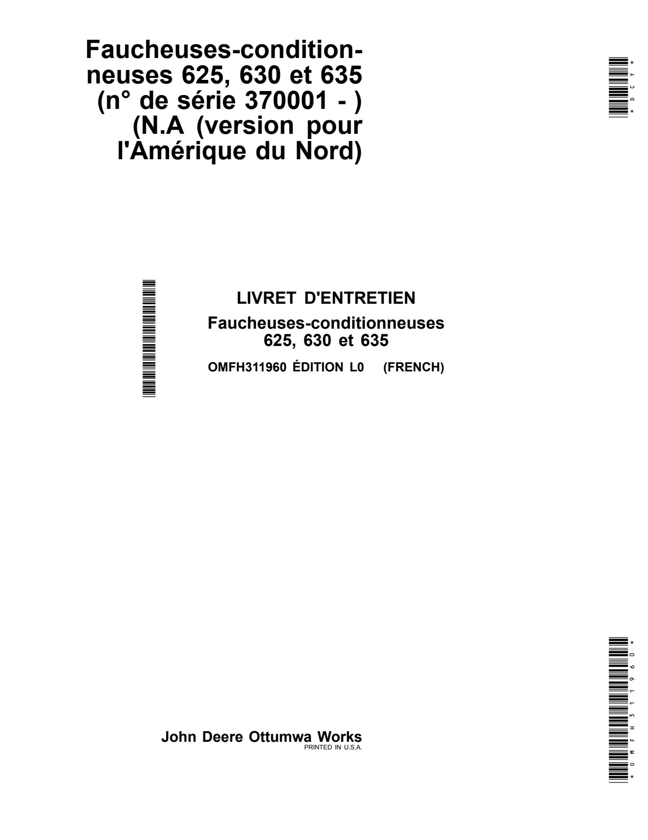 John Deere 625 to 635 Mower Conditioner Operator Manual OMFH311960 FR 1 John Deere 625 to 635 Mower Conditioner Operator Manual OMFH311960 FR