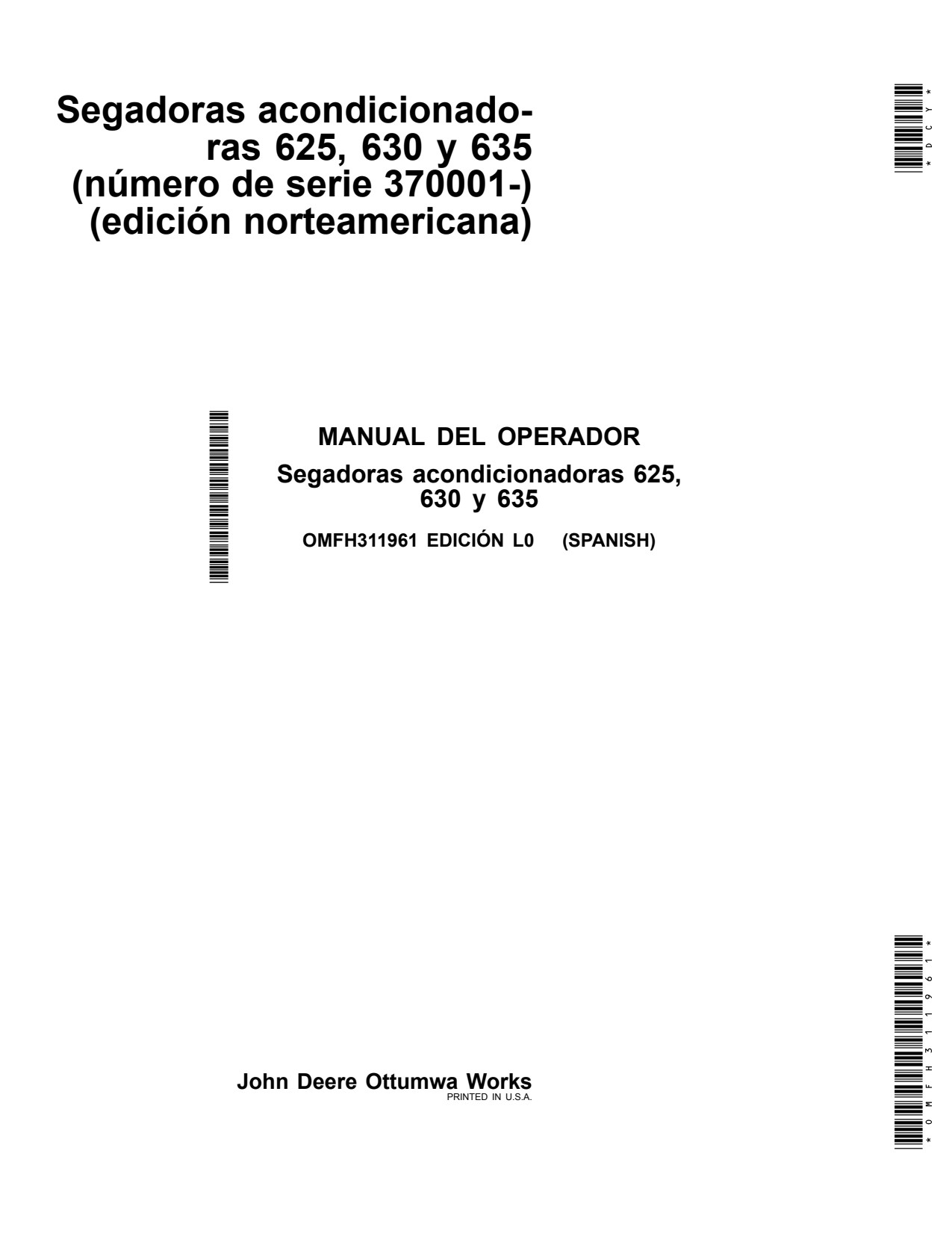 John Deere 625 to 635 Mower Conditioner Operator Manual OMFH311961 ES 1 John Deere 625 to 635 Mower Conditioner Operator Manual OMFH311961 ES