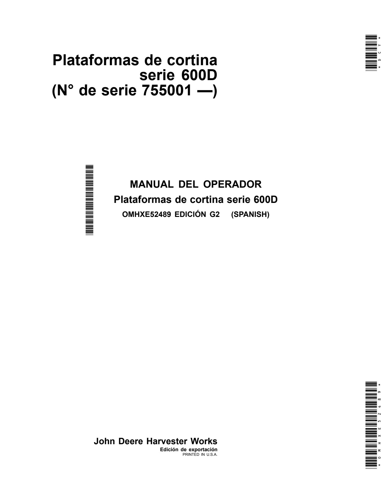 John Deere 625D 630D 635D 640D 600D Header Platform Operator Manual OMHXE52489 ES 1 John Deere 625D 630D 635D 640D 600D Header Platform Operator Manual OMHXE52489 ES