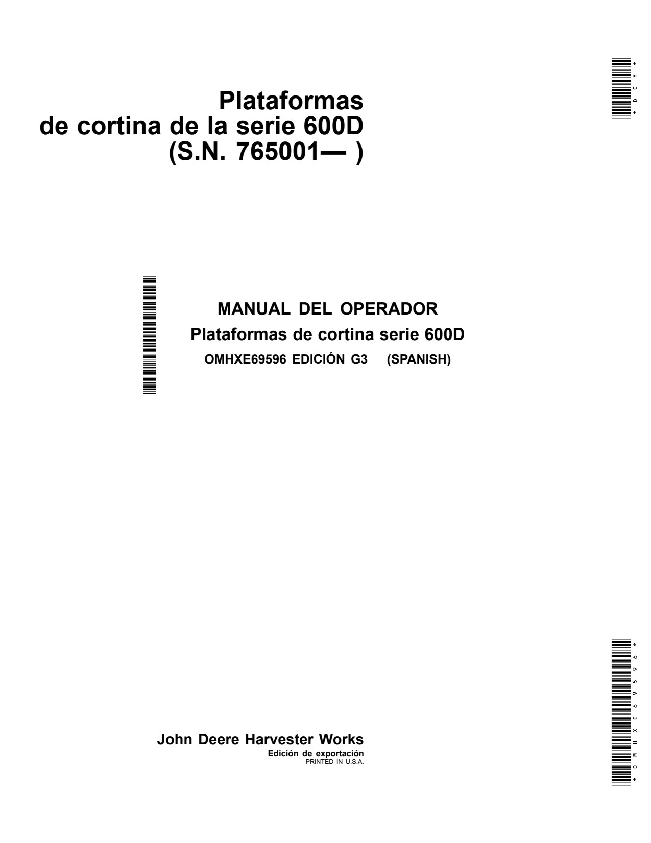 John Deere 625D 630D 635D 640D 600D Header Platform Operator Manual OMHXE69596 ES 1 John Deere 625D 630D 635D 640D 600D Header Platform Operator Manual OMHXE69596 ES