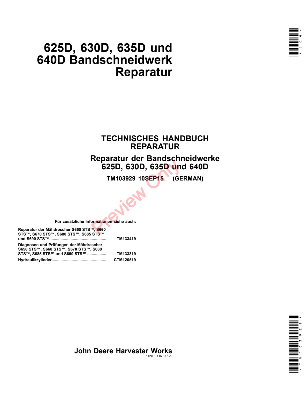 John Deere 625D 630D 635D 640D Header Platform Repair Technical Manual TM103929 DE 1 John Deere 625D 630D 635D 640D Header Platform Repair Technical Manual TM103929 DE