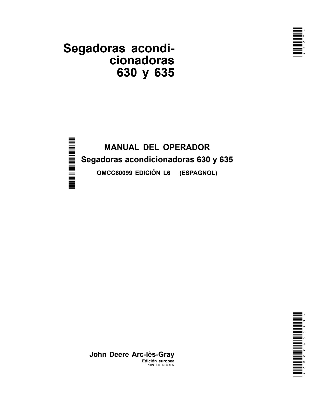 John Deere 630 635 Mower Conditioner Operator Manual OMCC60099 ES 1 John Deere 630 635 Mower Conditioner Operator Manual OMCC60099 ES