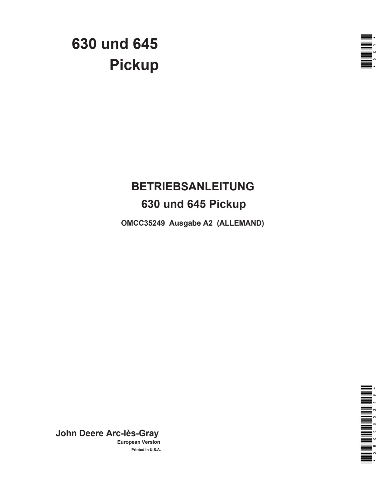 John Deere 630 645 Windrow Pickup Operator Manual OMCC35249 DE 1 John Deere 630 645 Windrow Pickup Operator Manual OMCC35249 DE